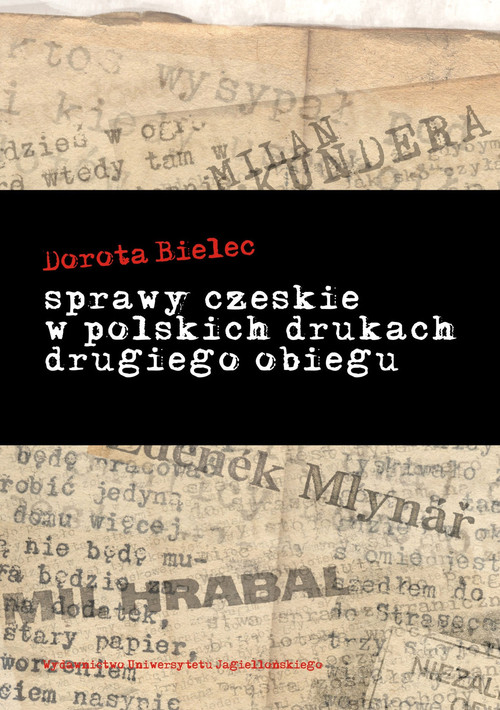 Sprawy czeskie w polskich drukach drugiego obiegu...