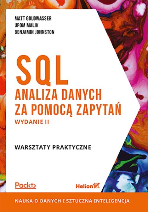 SQL Analiza danych za pomocą zapytań Warsztaty praktyczne