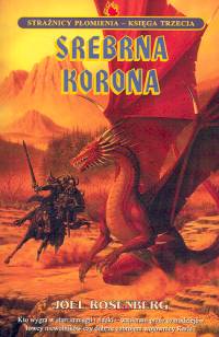 Srebrna korona Księga III Strażnicy płomienia
