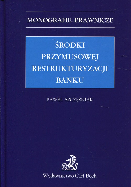 Środki przymusowej restrukturyzacji banku