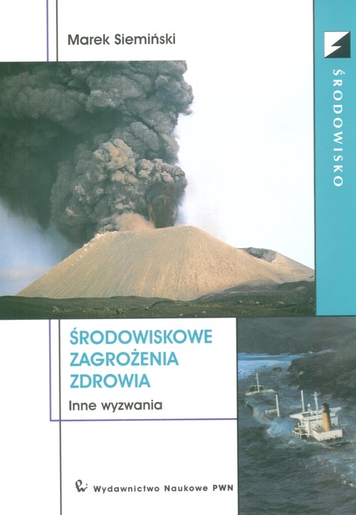 Środowiskowe zagrożenia zdrowia Inne wyzwania