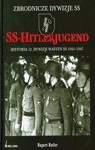 SS-hitlerjugend. Historia 12 Dywizji Waffen SS 1943-1945