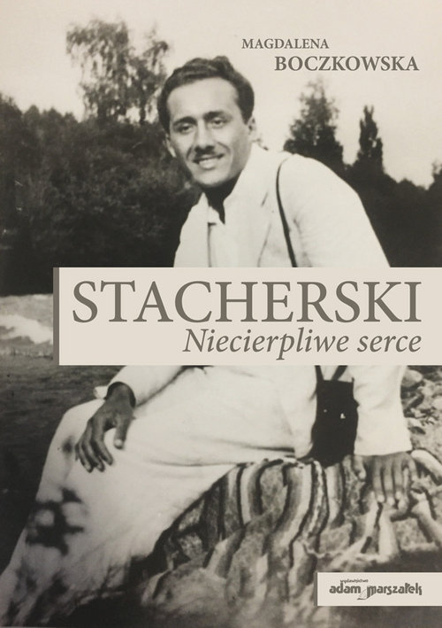 Stacherski Niecierpliwe serce