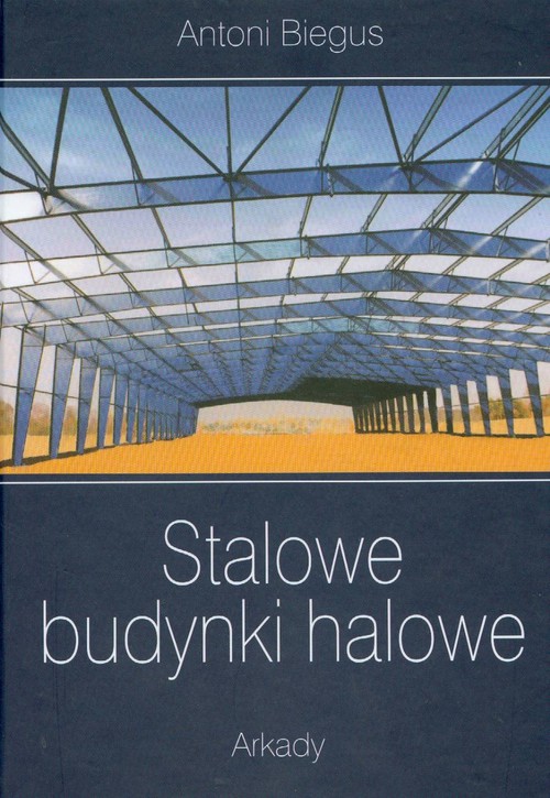 Stalowe budynki halowe