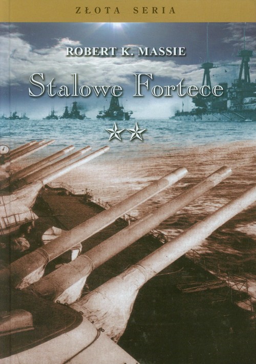 Złota seria. Stalowe Fortece. Tom 2