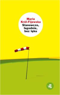 Stanowczo łagodnie bez lęku