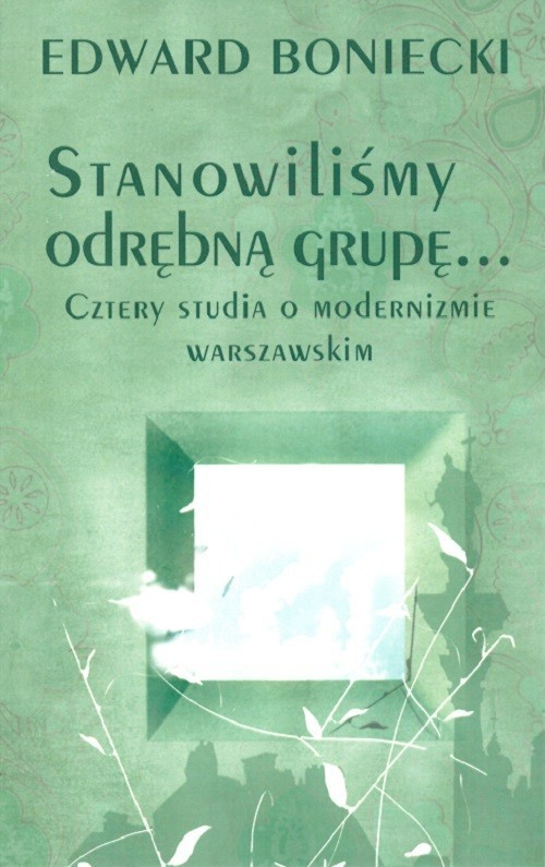 Stanowilismy odrębna grupę…