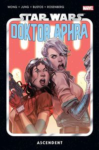 Star Wars Doktor Aphra. Ascendent. Tom 6