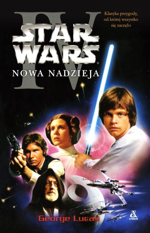 Star wars. Nowa nadzieja