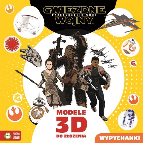 Star Wars. Przebudzenie mocy. Modele 3D do złożenia.