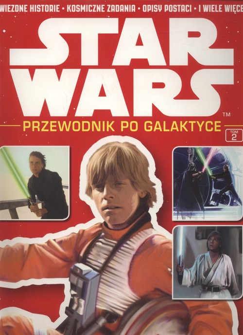 Star Wars Przewodnik po Galaktyce Tom 2