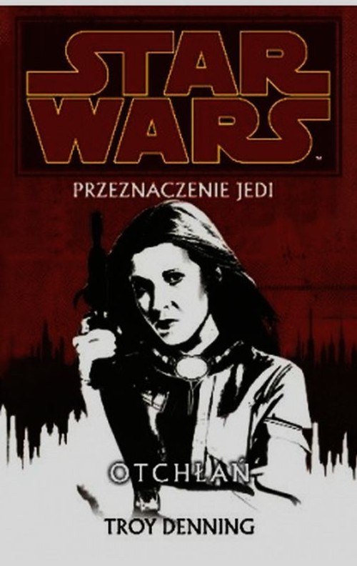 Star Wars Przeznaczenie Jedi Tom 3 Otchłań