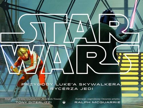 Star Wars. Przygody Luke'a Skywalkera, rycerza Jedi