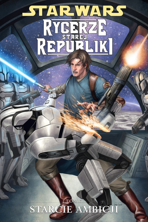 Star Wars. Rycerze Starej Republiki. Starcie ambicji - tom 7