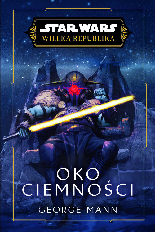 Star Wars. Wielka Republika. Oko ciemności