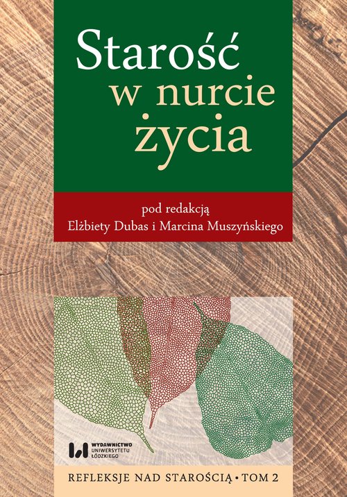 Starość w nurcie życia