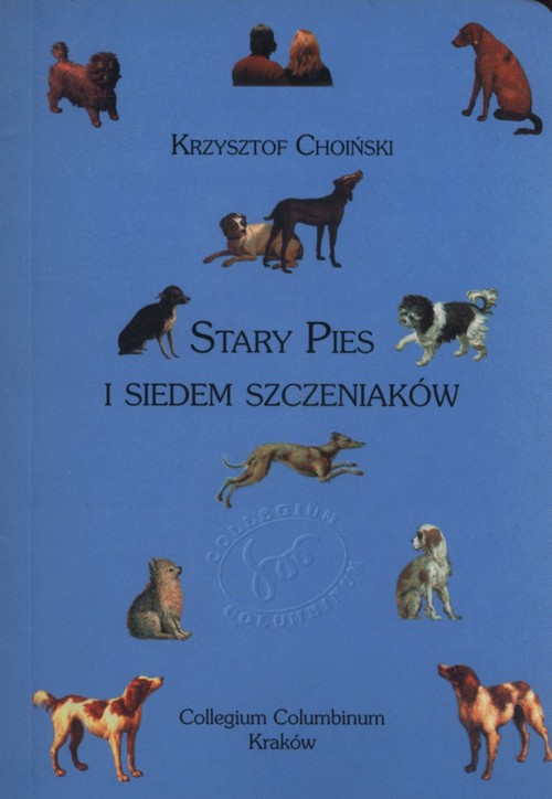Stary Pies i siedem szczeniaków