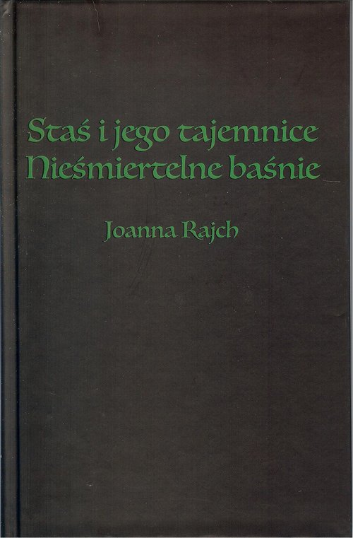 Staś i jego tajemnice Nieśmiertelne baśnie