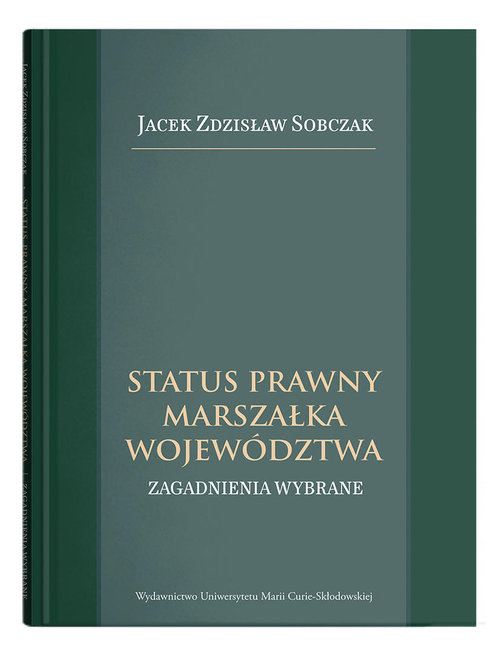 Status prawny marszałka województwa.