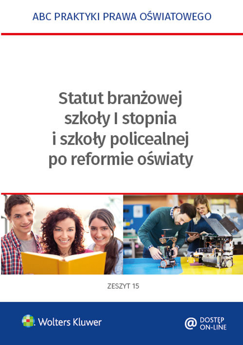 Statut branżowej szkoły I stopnia i szkoły policealnej po reformie oświaty