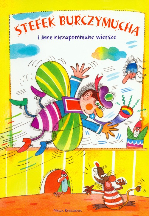 Stefek Burczymucha i inne niezapomniane wiersze