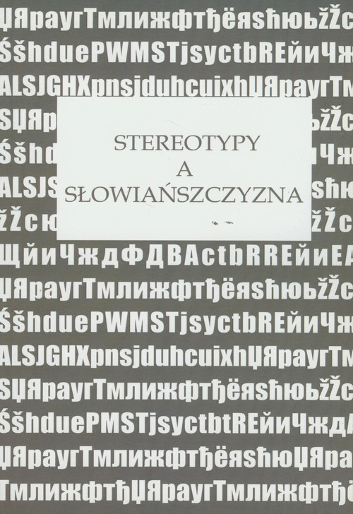 Stereotypy a Słowiańszczyzna