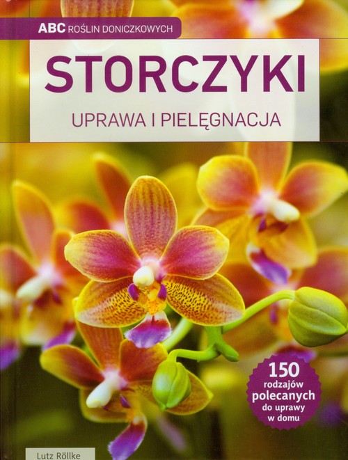 Storczyki. Uprawa i pielęgnacja