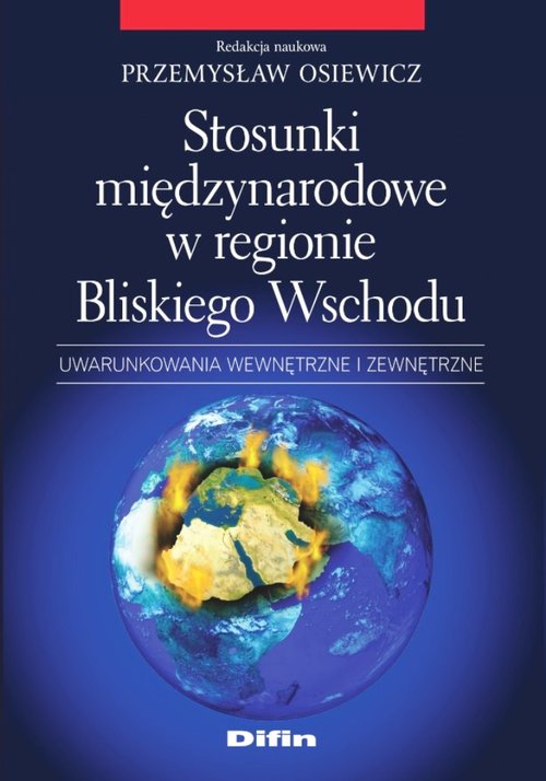 Stosunki międzynarodowe w regionie Bliskiego Wschodu