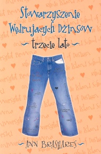 Stowarzyszenie Wędrujących Dżinsów Trzecie lato