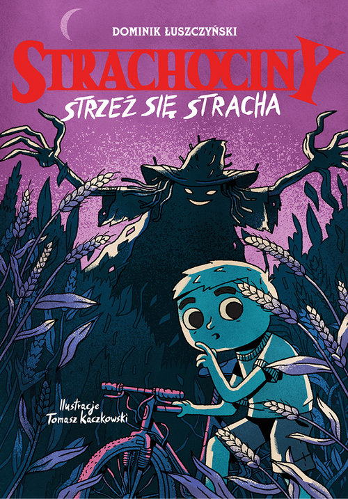 Strachociny Strzeż się stracha