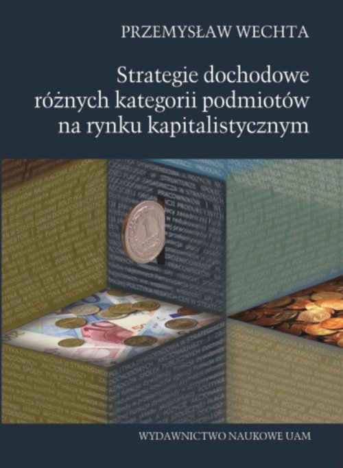 Strategie dochodowe różnych kategorii podmiotów na rynku kapitalistycznym
