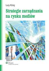 Strategie zarządzania na rynku mediów