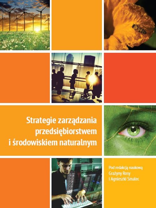 Strategie zarządzania przedsiębiorstwem i środowiskiem naturalnym