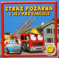 Straż pożarna i jej przyjaciele Sygnał