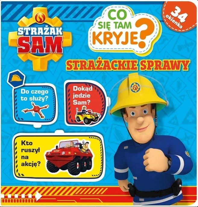 Strażackie sprawy. Co się tam kryje? Strażak Sam