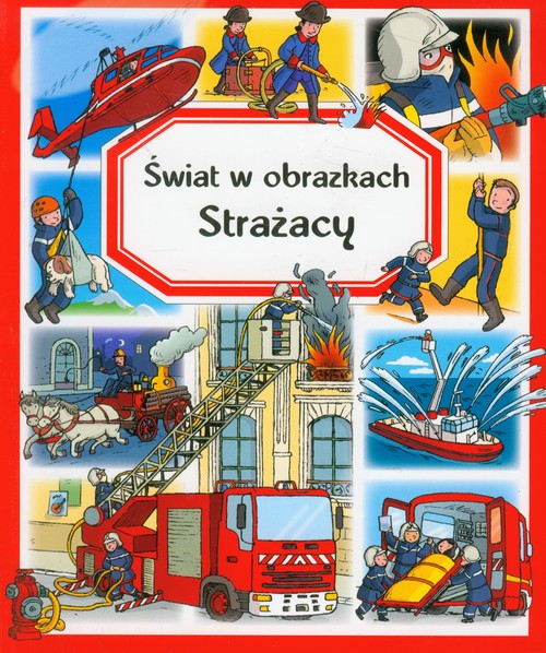 Strażacy Świat w obrazkach