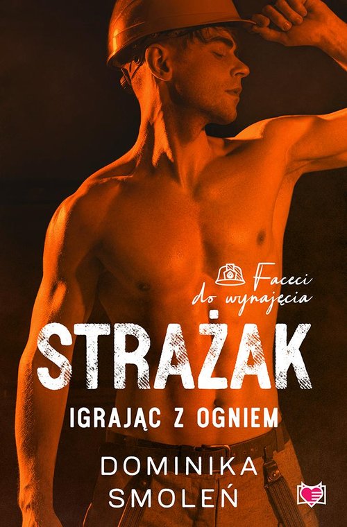 Strażak Igrając z ogniem