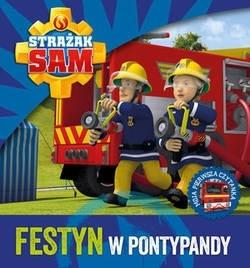 Strażak Sam. Festyn w Pontypandy. Moja pierwsza czytanka