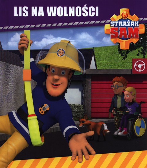 Strażak Sam Lis na wolności