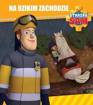 Strażak Sam. Na dzikich zachodzie