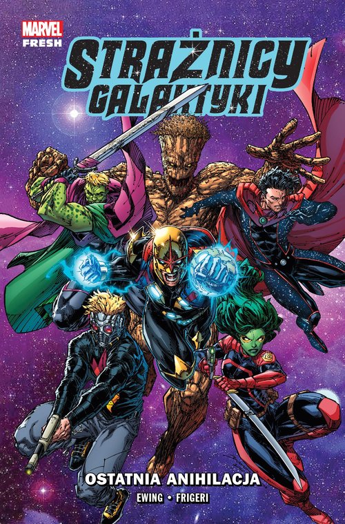 Strażnicy Galaktyki Ostatnia anihilacja Tom 3