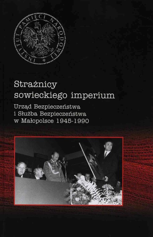 Strażnicy sowieckiego imperium