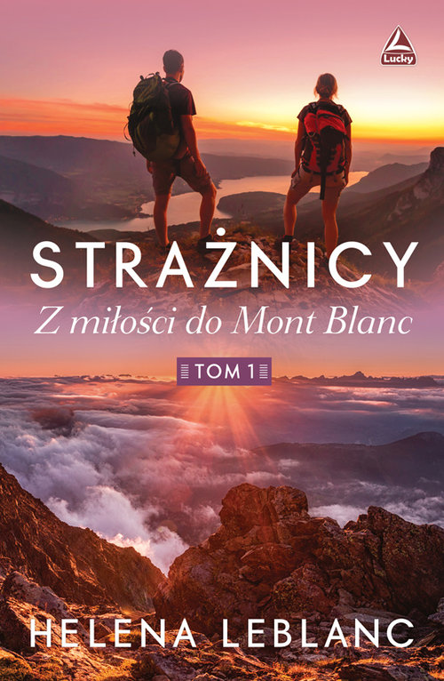 Strażnicy Z miłości do Mont Blanc