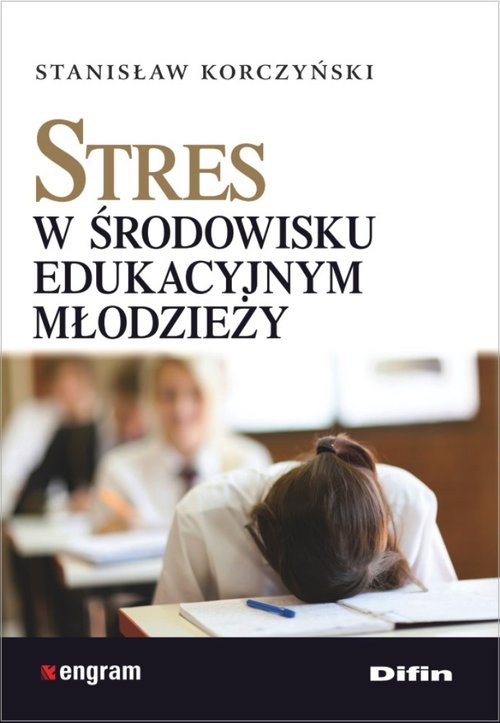 Stres w środowisku edukacyjnym młodzieży