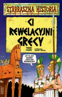 Strrraszna historia Ci rewelacyjni Grecy