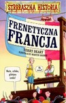 STRRRASZNA HISTORIA FRENETYCZNA FRANCJA