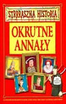 STRRRASZNA HISTORIA OKRUTNE ANNAŁY