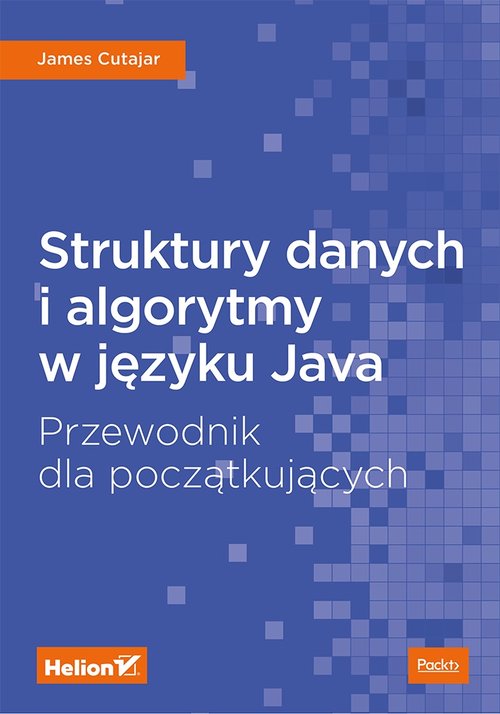 Struktury danych i algorytmy w języku Java