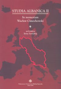 Studia Albanica II. In memoriam Waclaw Cimochowski