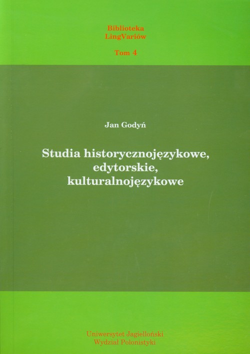 Studia historycznojęzykowe, edytorskie, kulturalnojęzykowe